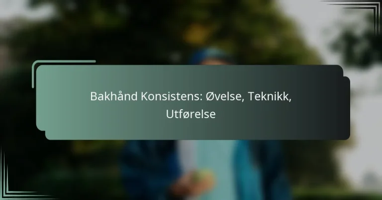 Bakhånd Konsistens: Øvelse, Teknikk, Utførelse