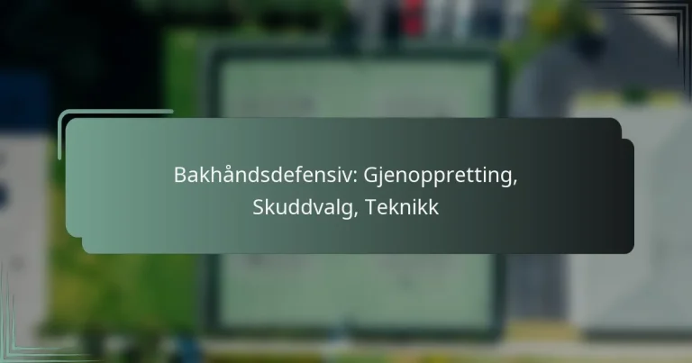 Bakhåndsdefensiv: Gjenoppretting, Skuddvalg, Teknikk