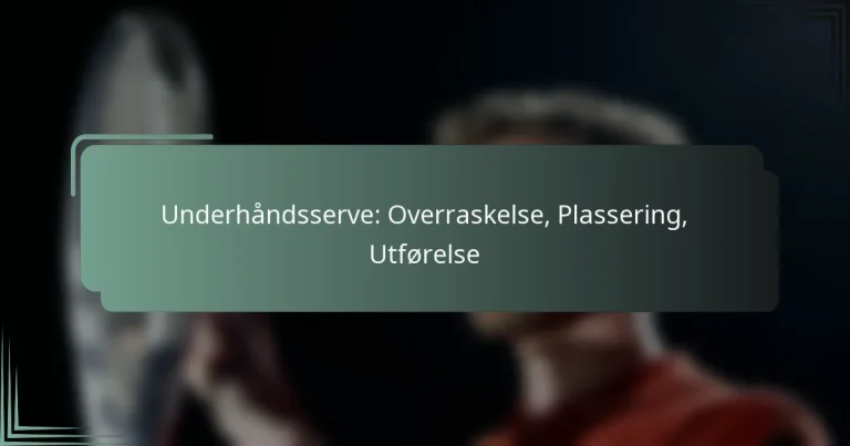 Underhåndsserve: Overraskelse, Plassering, Utførelse